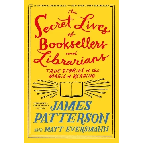 The Secret Lives of Booksellers and Librarians: True Stories of the Magic of Reading - Paperback