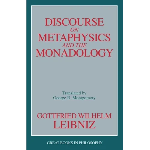 Discourse on Metaphysics and the Monadology - Paperback