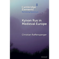 Kyivan Rus in Medieval Europe - Paperback