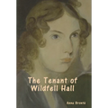 The Tenant of Wildfell Hall - Hardcover