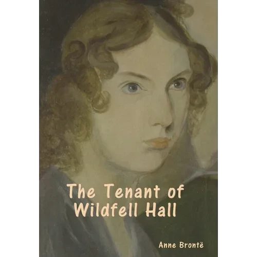 The Tenant of Wildfell Hall - Hardcover