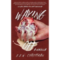 Waxing Off: A Novella