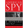 American Spy: My Secret History in the Cia, Watergate and Beyond - Paperback