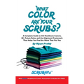 What Color Are Your Scrubs?: A Complete Guide to 345 Healthcare Careers-and the Alignment Framework to Help You Find Work That Truly Fits - Hardcover
