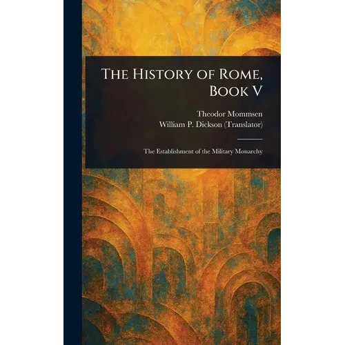 The History of Rome, Book V - Hardcover