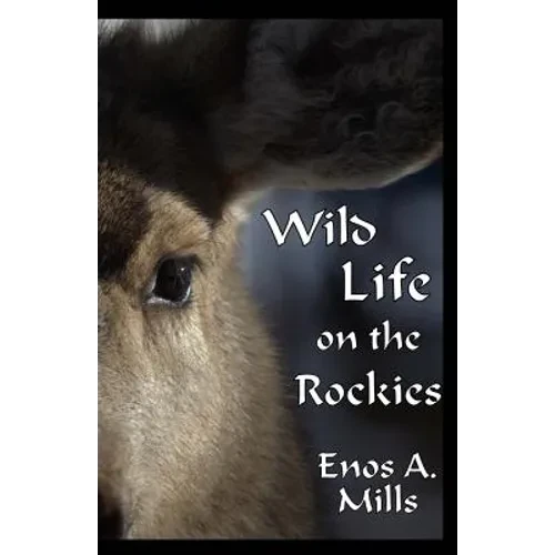 Wild Life on the Rockies - Paperback