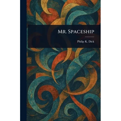 Mr. Spaceship - Paperback