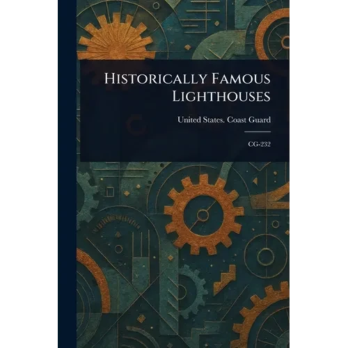 Historically Famous Lighthouses - Paperback