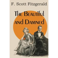 The Beautiful and Damned - Paperback