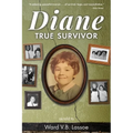 Diane: True Survivor - Paperback