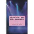 Getting Started with Middle School Chorus - Hardcover