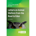 Letters on Animal Welfare from the Road to Eden - Hardcover