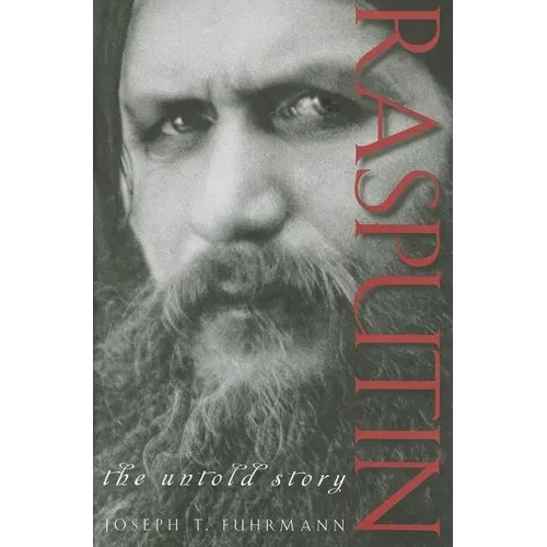 Rasputin: The Untold Story - Paperback