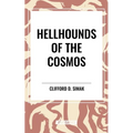 Hellhounds of the Cosmos - Paperback