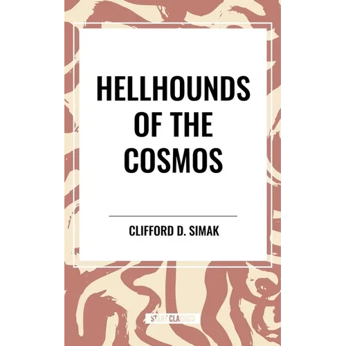 Hellhounds of the Cosmos - Paperback