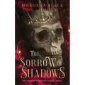 The Sorrow of Shadows: The Crimson & Shadows Series, Book 1 - Paperback