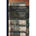 The Chidester-Chichester Heritage - Hardcover