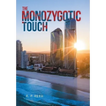 The Monozygotic Touch - Hardcover