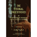The Eternal Priesthood - Paperback