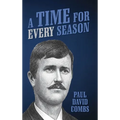 A Time for Every Season - Hardcover