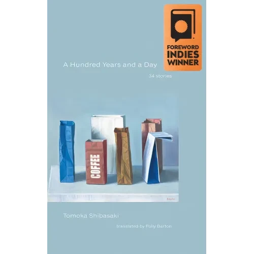 A Hundred Years and a Day: 34 Stories - Paperback