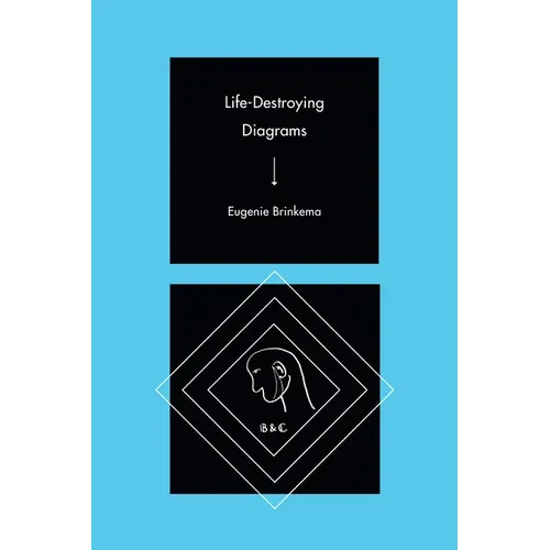 Life-Destroying Diagrams - Hardcover