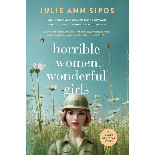 Horrible Women, Wonderful Girls: A Jaycee Grayson Novel - Paperback