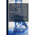 Handbook for the Preparation of Storm Water Pollution Prevention Plans for Construction Activities - Hardcover