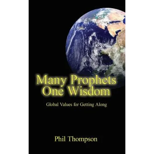 Many Prophets One Wisdom - Hardcover