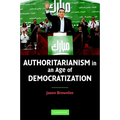 Authoritarianism in an Age of Democratization - Paperback