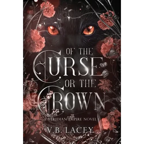 Of the Curse or the Crown - Hardcover