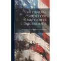 The General Society of Mayflower Descendants - Hardcover