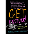 Get Unstuck!: The ultimate guide to stop procrastinating and overthinking and finally move forward with your life and work. - Paperback
