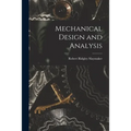 Mechanical Design and Analysis - Paperback