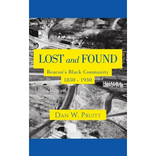 LOST and FOUND: Beacon's Black Community 1850 - 1930