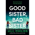Good Sister, Bad Sister - Paperback