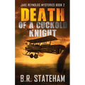 Death of a Cuckold Knight - Paperback