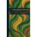 The Edge of the Sea - Hardcover