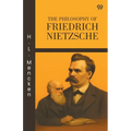 The Philosophy Of Friedrich Nietzsche - Paperback