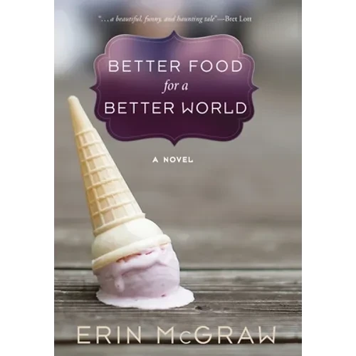 Better Food for a Better World - Hardcover