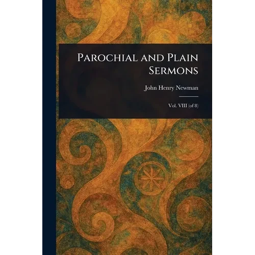 Parochial and Plain Sermons - Paperback