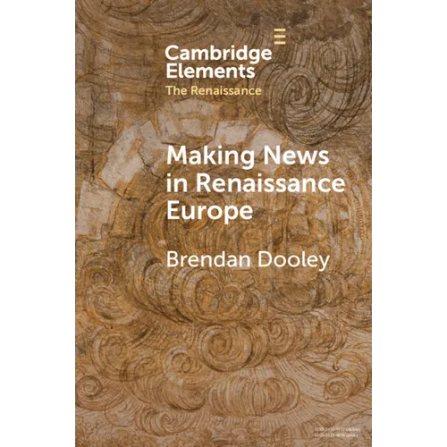Making News in Renaissance Europe - Paperback