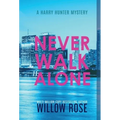 Never Walk Alone - Hardcover
