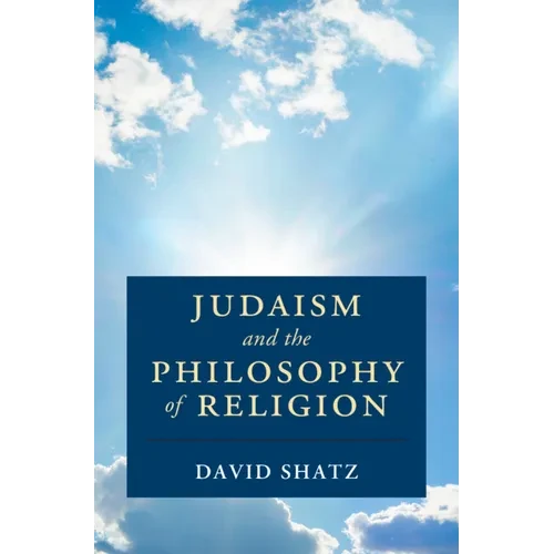 Judaism and the Philosophy of Religion - Hardcover