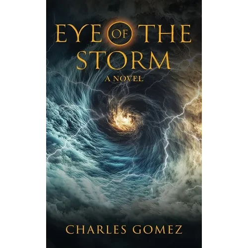 Eye of the Storm - Hardcover