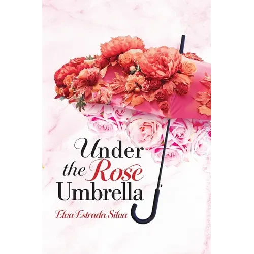 Under The Rose Umbrella - Paperback