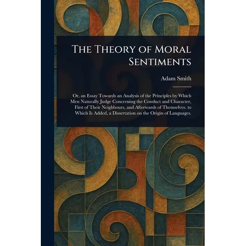 The Theory of Moral Sentiments - Paperback