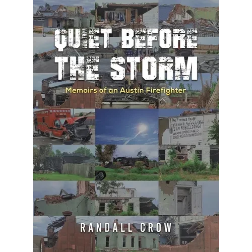 Quiet Before the Storm - Hardcover