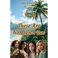 These Are Not Señoritas - Paperback
