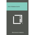 Old Herbaceous - Hardcover